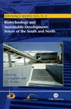 Biotechnology and Sustainable Development: Voices of the South and North (Βιοτεχνολογία και αειφορική ανάπτυξη - έκδοση στα αγγλικά)